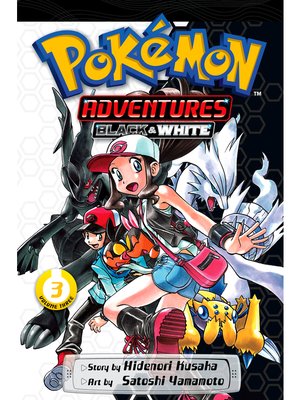 cover image of Pokémon Adventures: Black & White, Volume 3